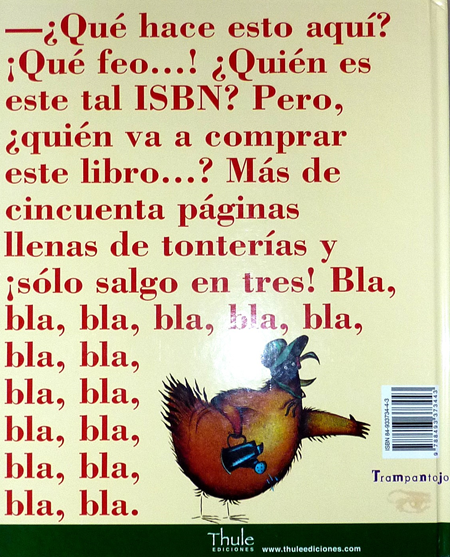 
El color de las letras de la contracubierta refleja el tono irritante de las palabras
