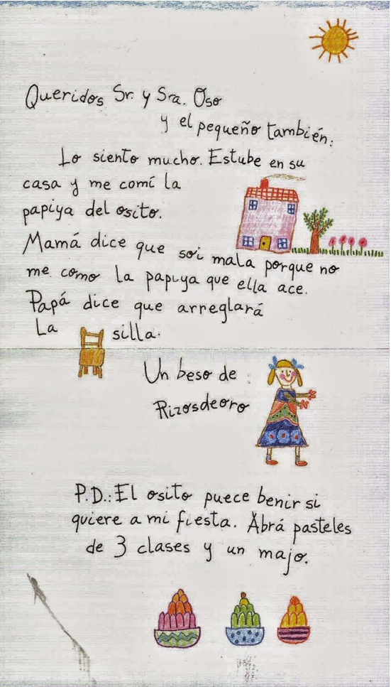 
Goldilocks writes to the bear family apologising for her audacity
